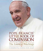 Pope Francis' Little Book Of Compassion | Books, Bibles &amp; CDs | The Shrine Shop