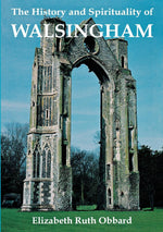 The History and Spirituality of Walsingham | Books, Bibles &amp; CDs | The Shrine Shop