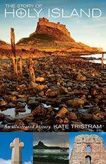 The Story of Holy Island: An Illustrated History | Books | The Shrine Shop