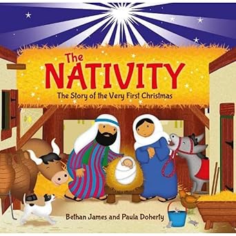 The Nativity: The Story of the Very First Christmas (Paperback)