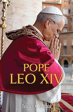 Pope Leo XIV (Paperback) by Jesús Colina
