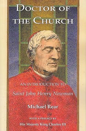 Doctor of the Church: An Introduction to St John Henry Newman (Paperback) by Fr Michael Rear