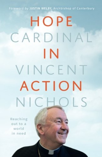 Hope In Action by Cardinal Vincent Nichols | Books, Bibles &amp; CDs | The Shrine Shop