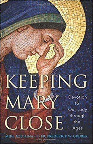 Keeping Mary Close | Books, Bibles &amp; CDs | The Shrine Shop