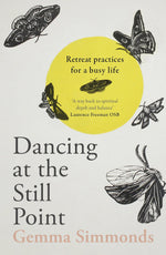 Dancing At The Still Point | Books | The Shrine Shop