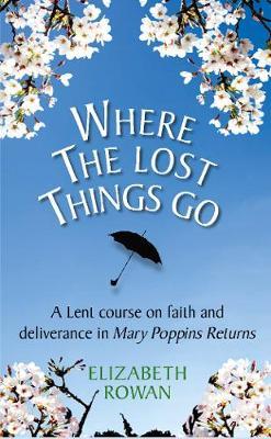 Where The Lost Things Go | Books, Bibles &amp; CDs | The Shrine Shop