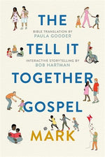 The Tell it Together Gospel: Mark | Books, Bibles &amp; CDs | The Shrine Shop