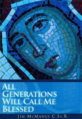 All Generations Will Call Me Blessed | Books | The Shrine Shop