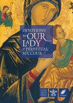 Devotions to Our Lady of Perpetual Succour | Books, Bibles &amp; CDs | The Shrine Shop