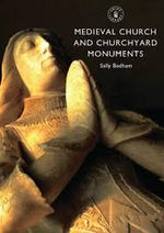 Medieval Church and Churchyard Monuments | Books, Bibles &amp; CDs | The Shrine Shop
