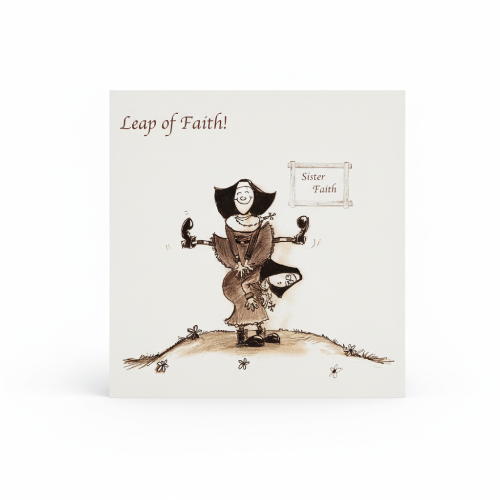 A greeting card featuring a cartoon illustration of a nun jumping with the text 'Leap of Faith!' and the signature of the artist, Sue Burleigh.
